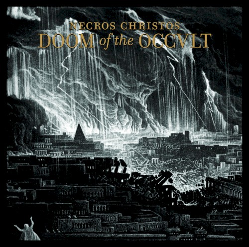 Necros Christos - Doom of the Occult
